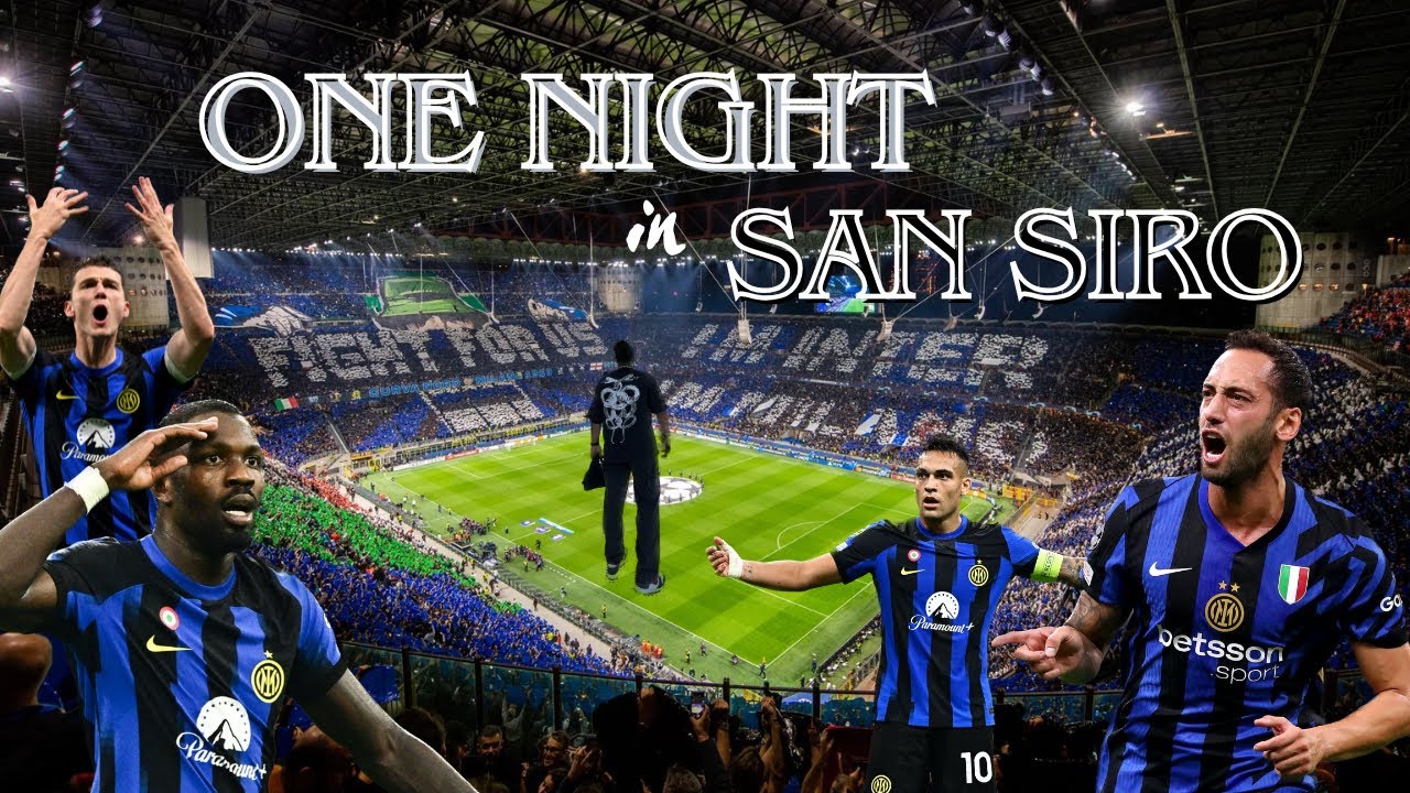 One Night in San Siro | Inter Milan's Epic Match Day!