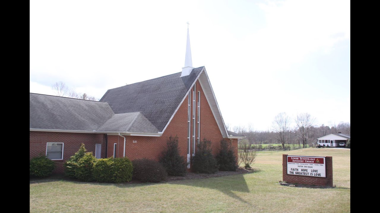 Lenoir Seventh Day Adventist Church -  Worship Service : 