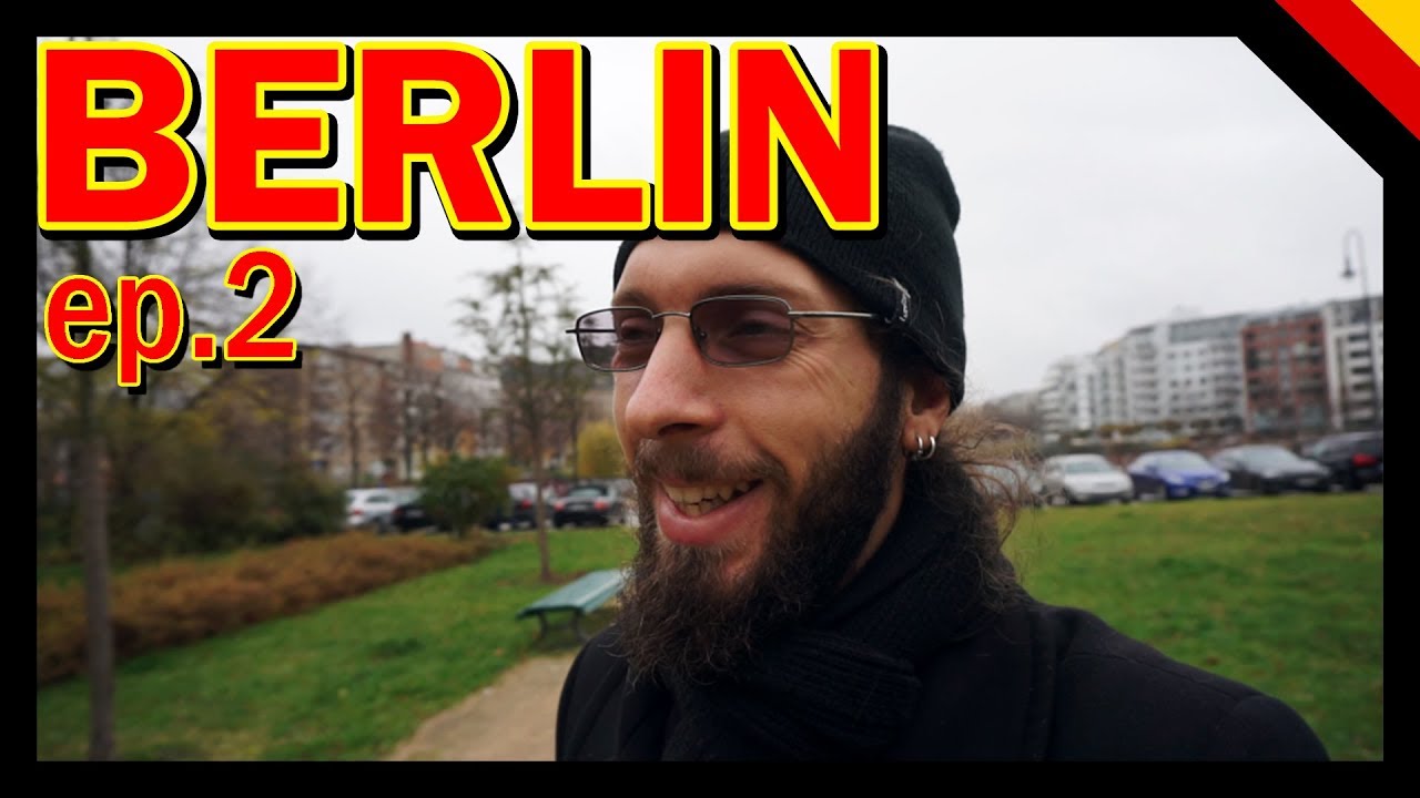 Quartieri pericolosi di BERLINO, ma anche cose belle, circa - ep 2