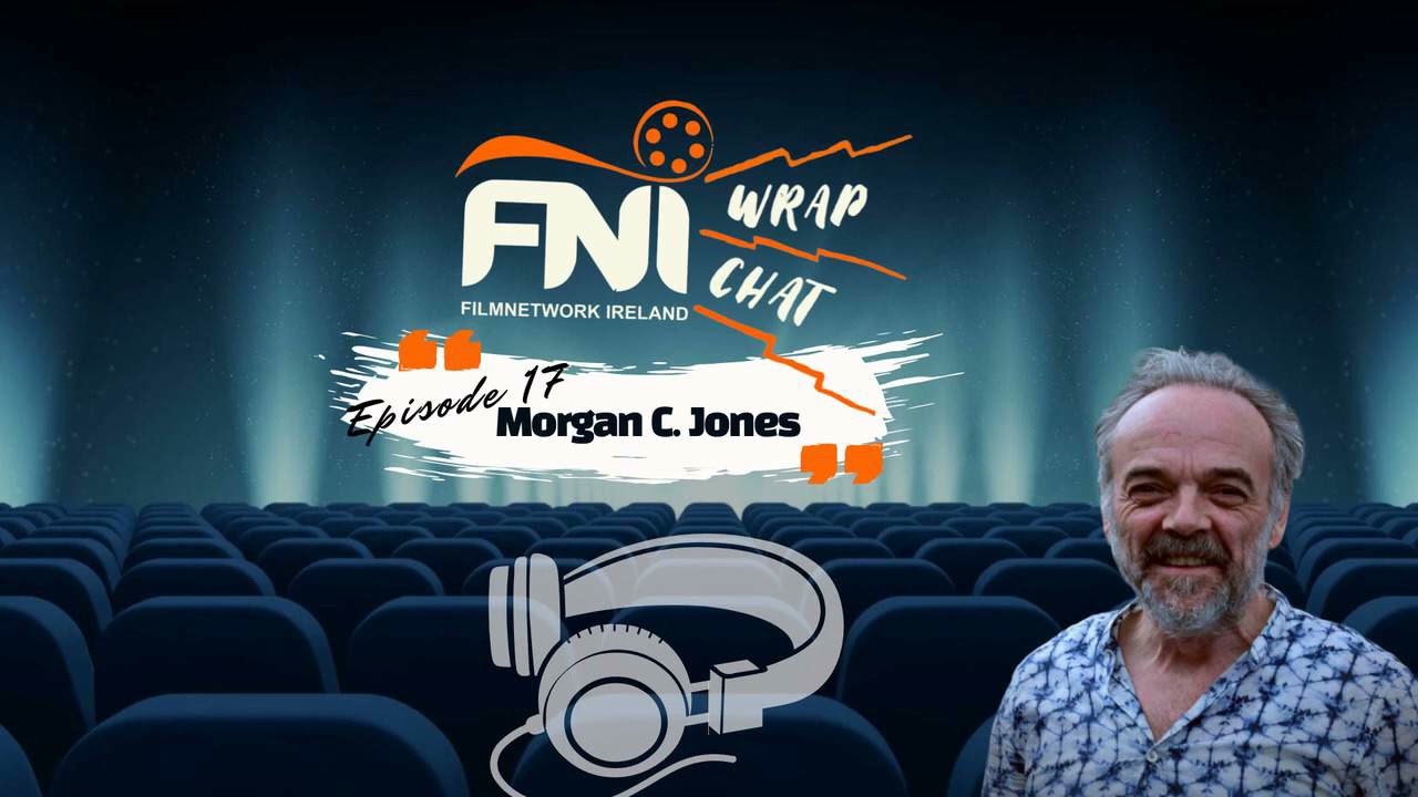 FNI WrapChat Throwback Episode 17 Morgan C. Jones Writer/Actor/Voice Over Artist