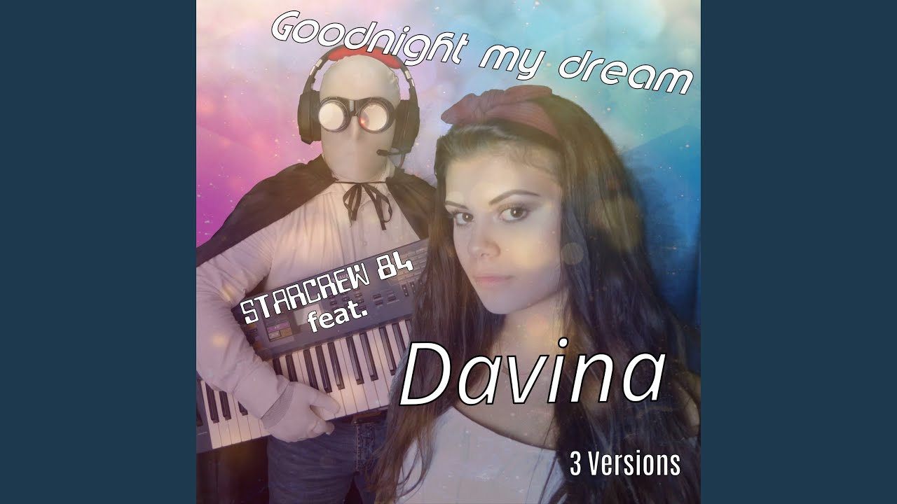 Goodnight My Dream (Extended Version)