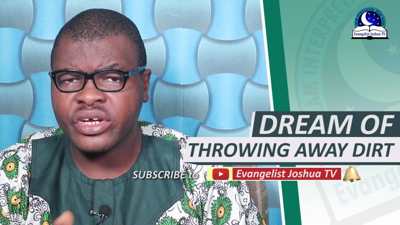 DREAM OF THROWING AWAY DIRT - Biblical Meaning of Garbage