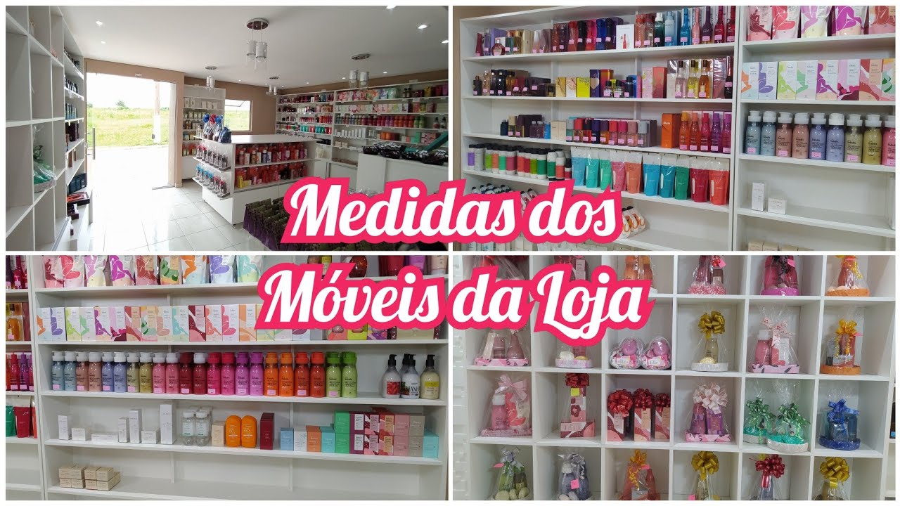 MEDIDAS DOS MÓVEIS DA LOJA / INVESTIMENTO DE QUASE 10 MIL REAIS