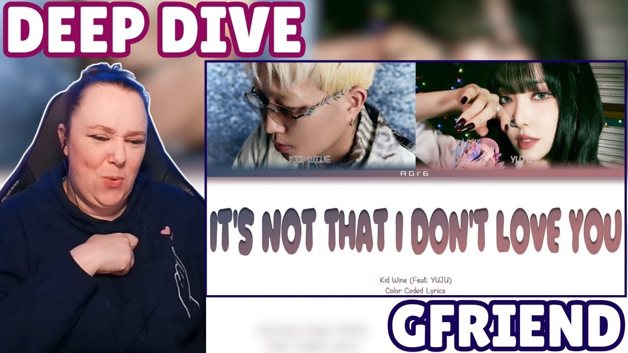 GFRIEND REACTION DEEP DIVE - YUJU - Features
