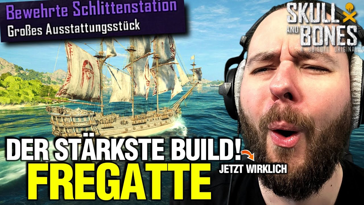 UNFASSBAR! Der STÄRKSTE Fregatten Build🔥 |  Skull and Bones