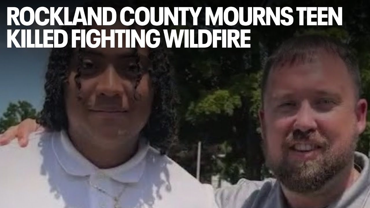 Rockland County mourns Dariel Vasquez, teen killed fighting wildfire