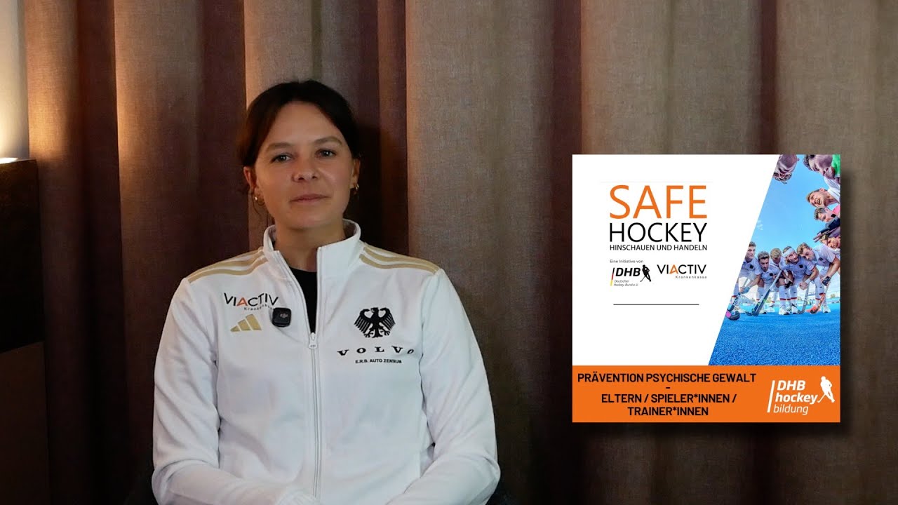 Safe Hockey - Die Strukturen zur Gewaltprävention im DHB