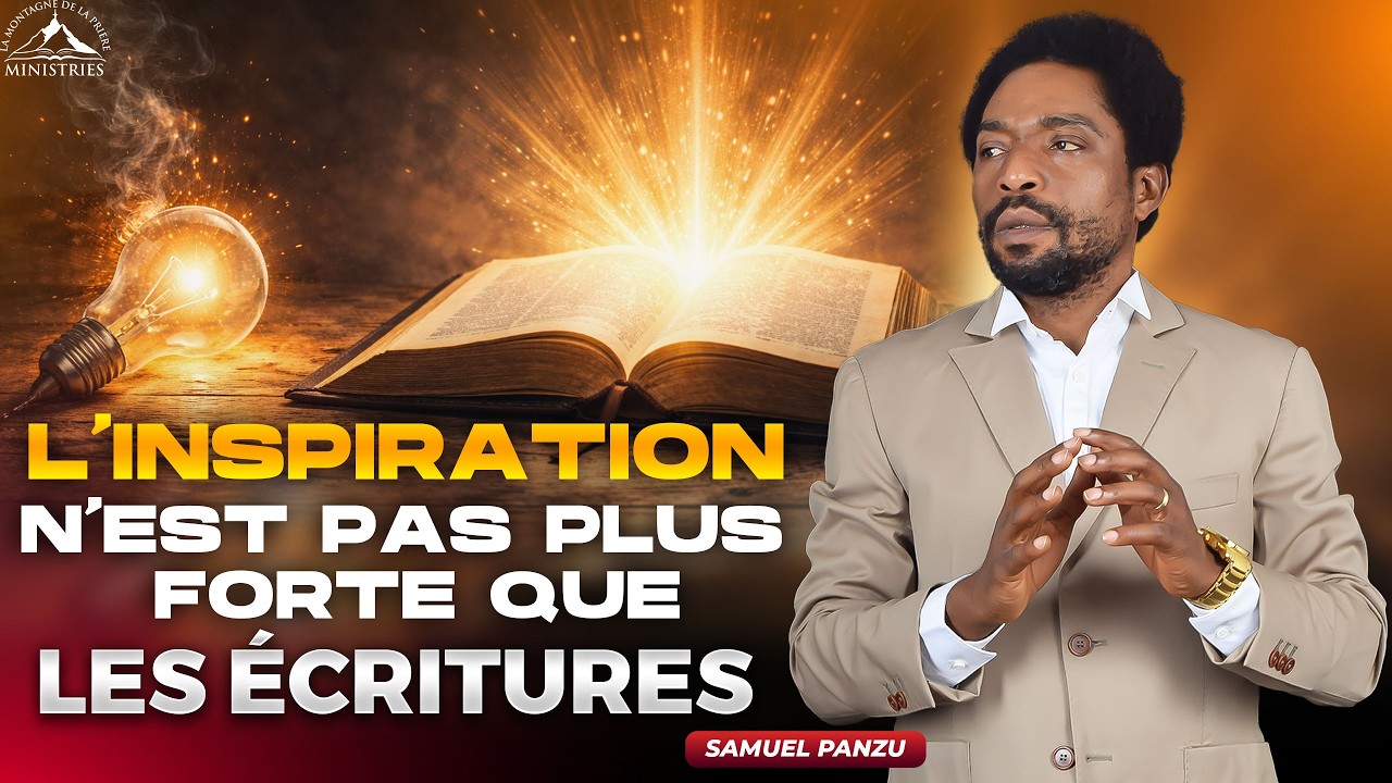L'inspiration n'est pas plus forte que les écritures I Samuel PANZU