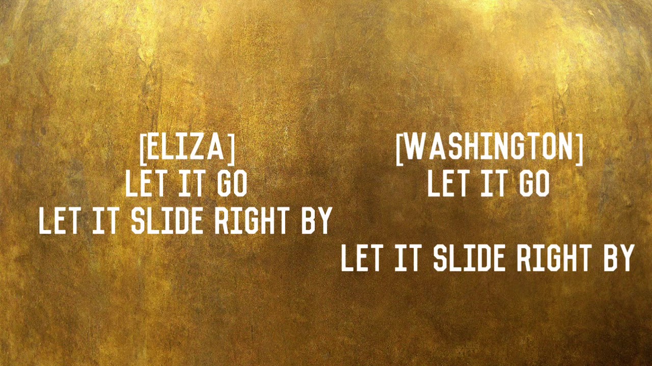 Let it go (Hamilton Off-Broadway song) lyric video