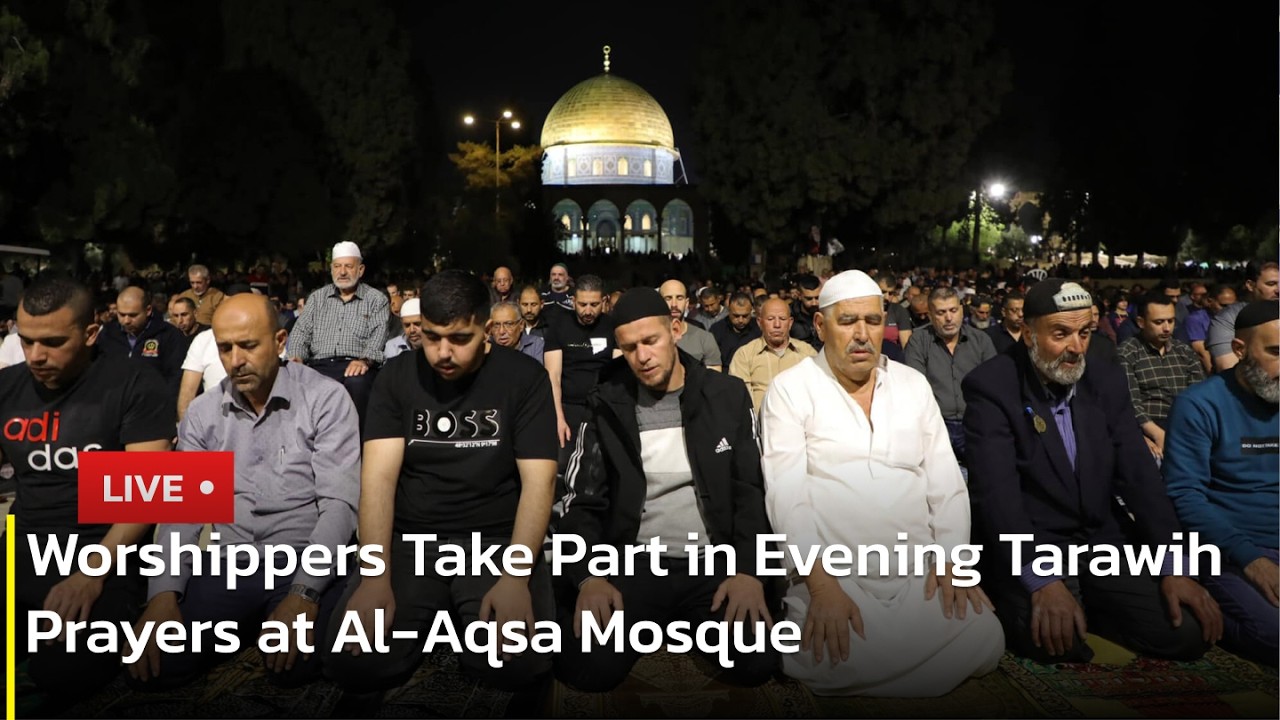 🔴 LIVE: Worshippers Take Part in the Evening Tarawih Prayers During Ramadan at Al-Aqsa Mosque | AC13