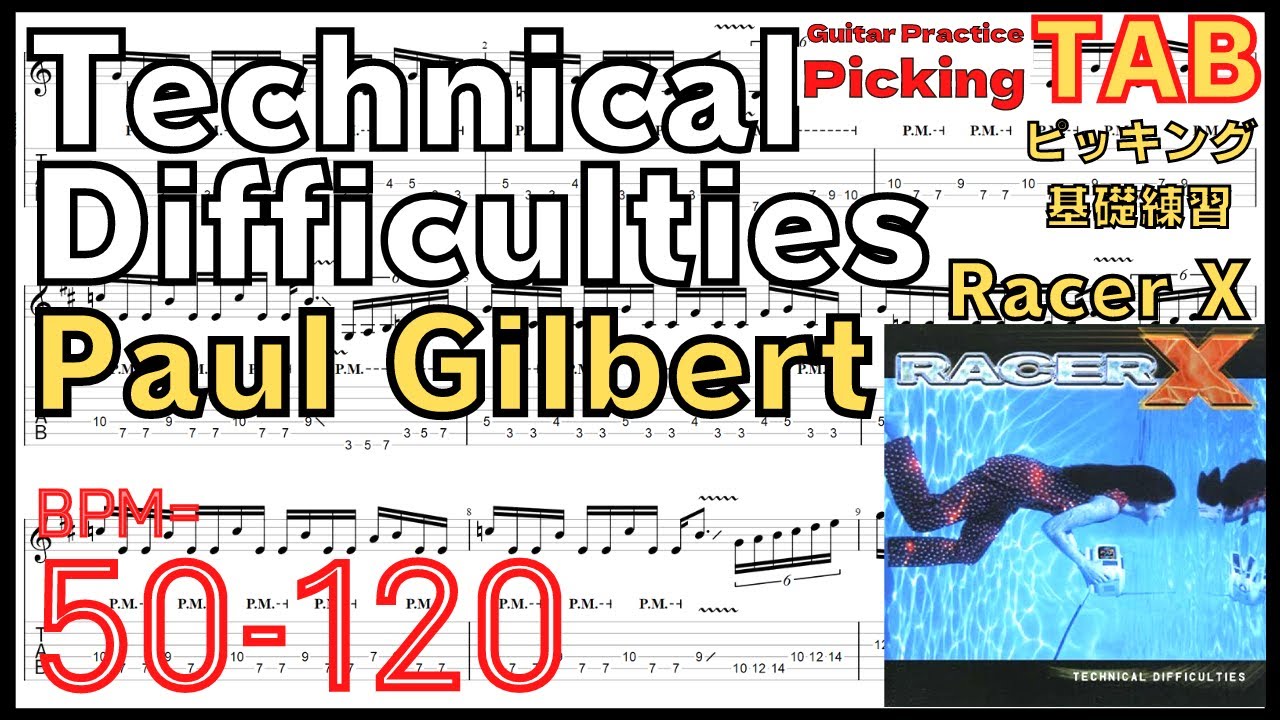 【Speed up】Technical Difficulties Intro - Racer X(Paul Gilbert)  BPM50-125 TAB