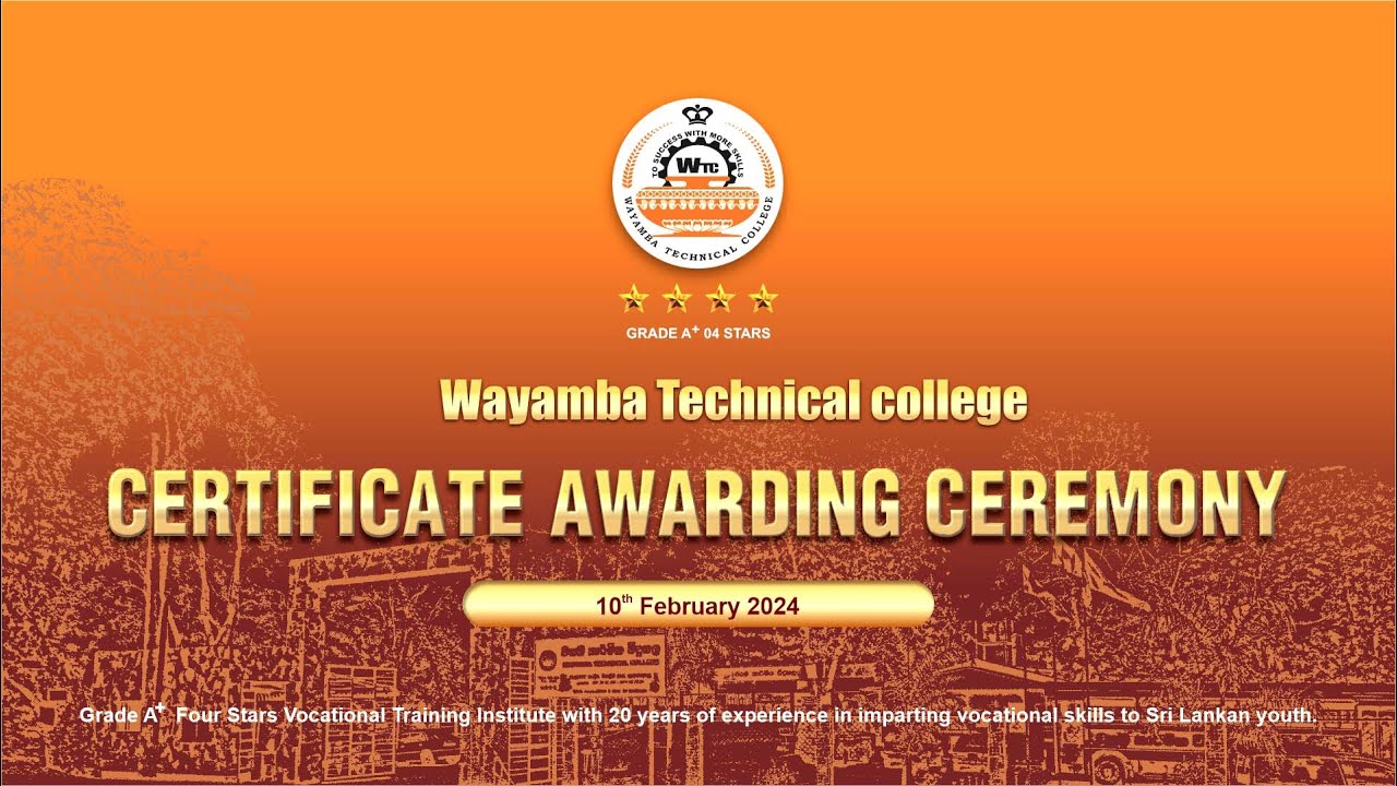Wayamba Technical College | Certificate Awarding Ceremony | 10th February 2024