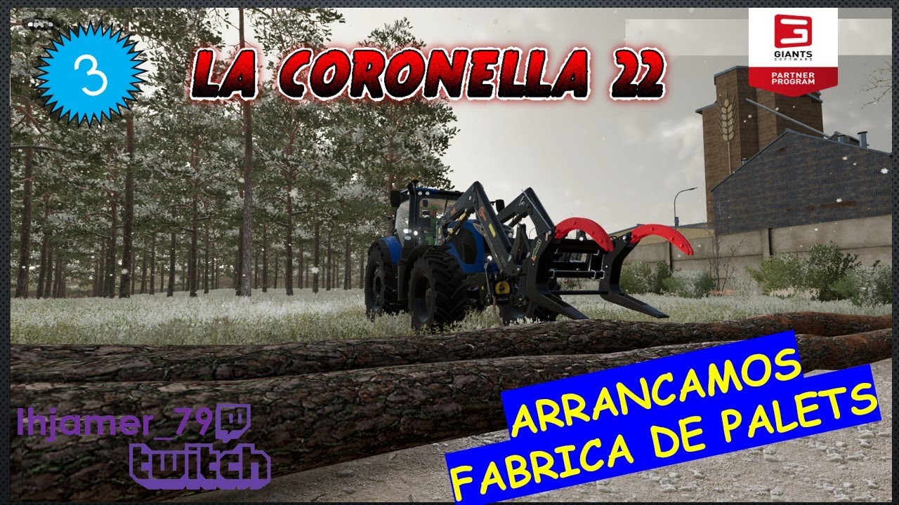 🍁La Coronella 22🍁-Temp.1 EP.3-🎮Arrancamos la fabrica de palets.🎮🎉!SORTEO-20/80🎉