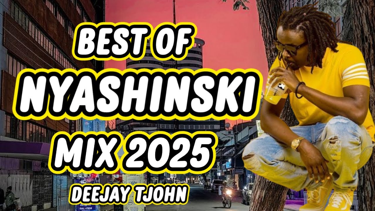 BEST NYASHINSKI SONGS 2025 – VIDEO MIX: TAICHI & MARATHON RUNNER | DEEJAY TJOHN