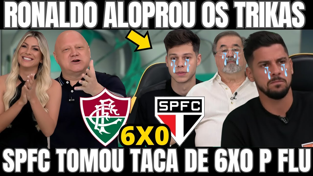 JOGO ABERTO: SAO PAULO TOMA DE 6X0 P FLUMINENSE! RONALDO ALOPROU OS TRIKAS VAMOS RIR