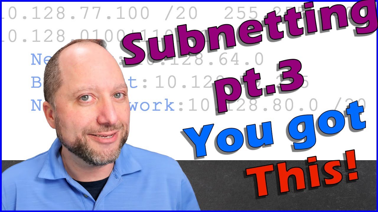 Subnetting Pt 3 - You Got This!