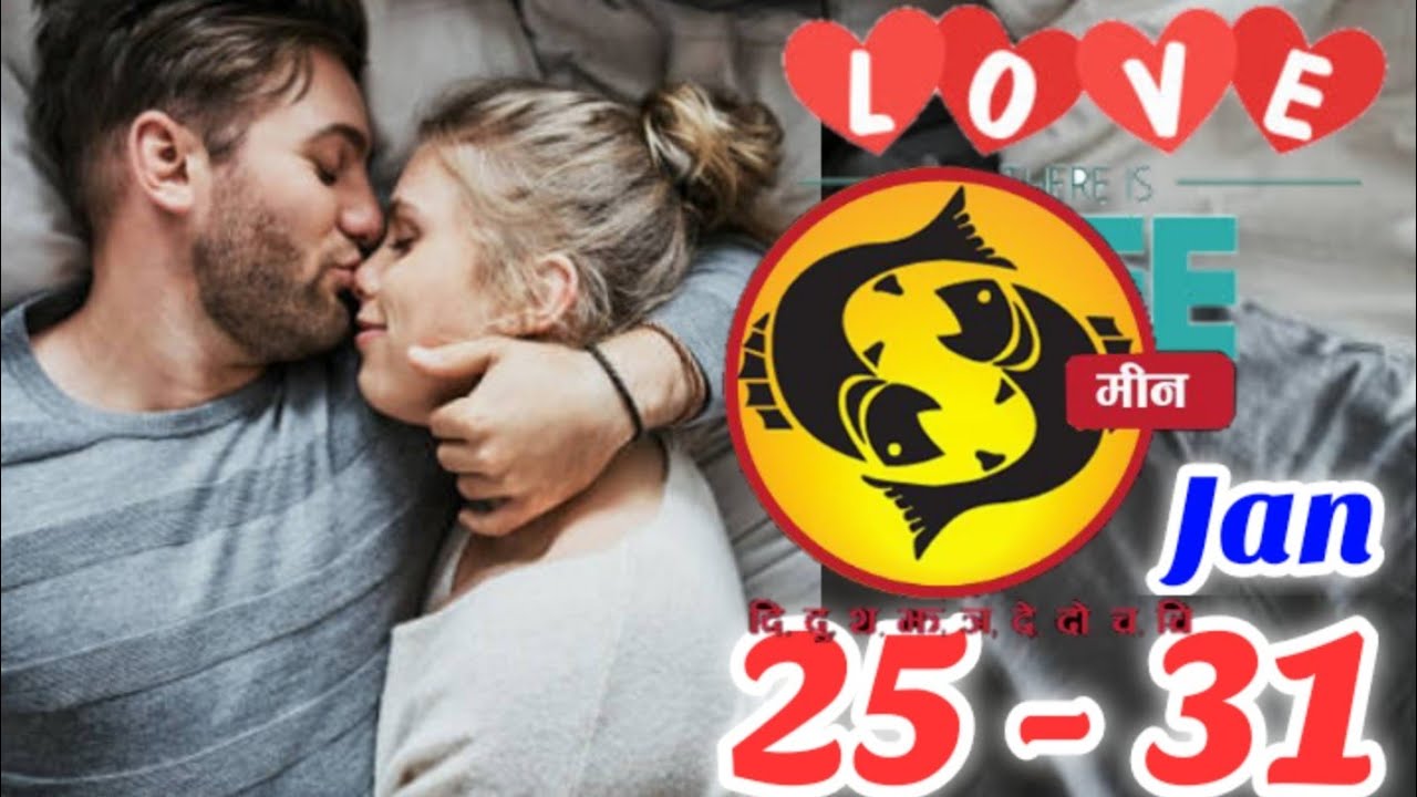 piceses | meen |Weekly Love Tarot Reading | 25 -31 January 2026 | Hindi|@StarAstrologyHindi
