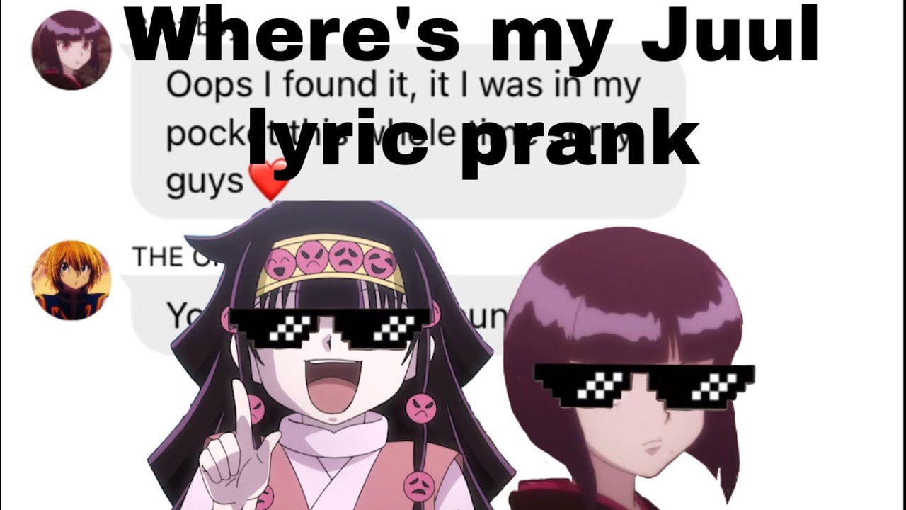Hxh texts! Alluka and Kalluto do a lyric prank “where’s my juul”