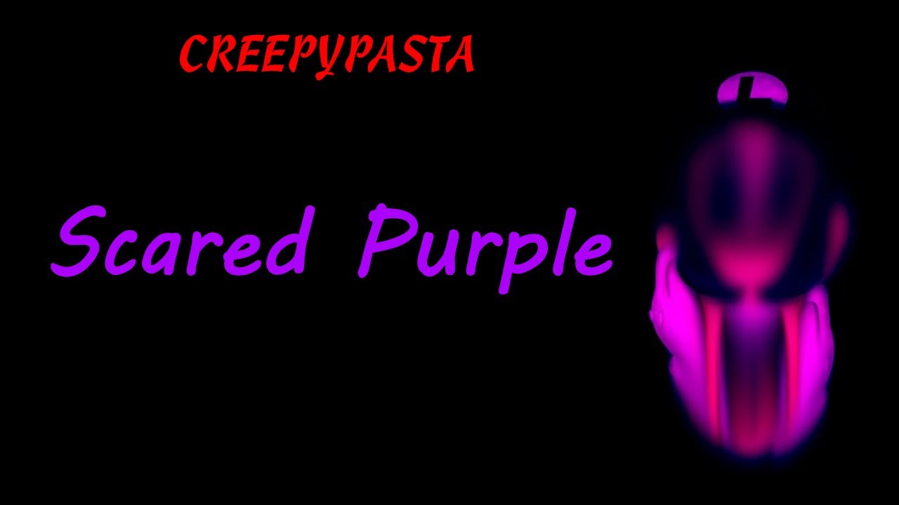 (Creepypasta) Luigi's Mansion: Scared Purple (by Dewporeon)
