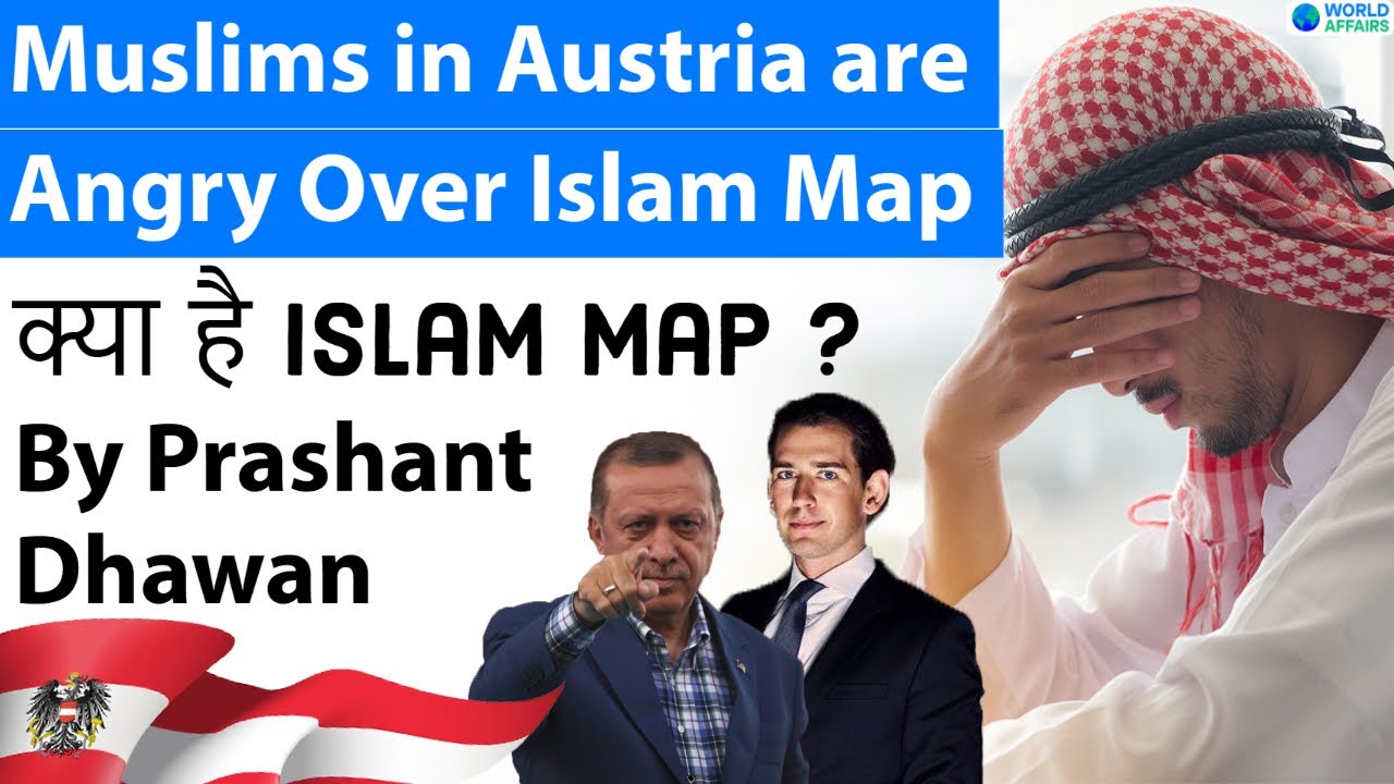 Turkey angry over Islam Map by Austria क्या है Islam Map ?
