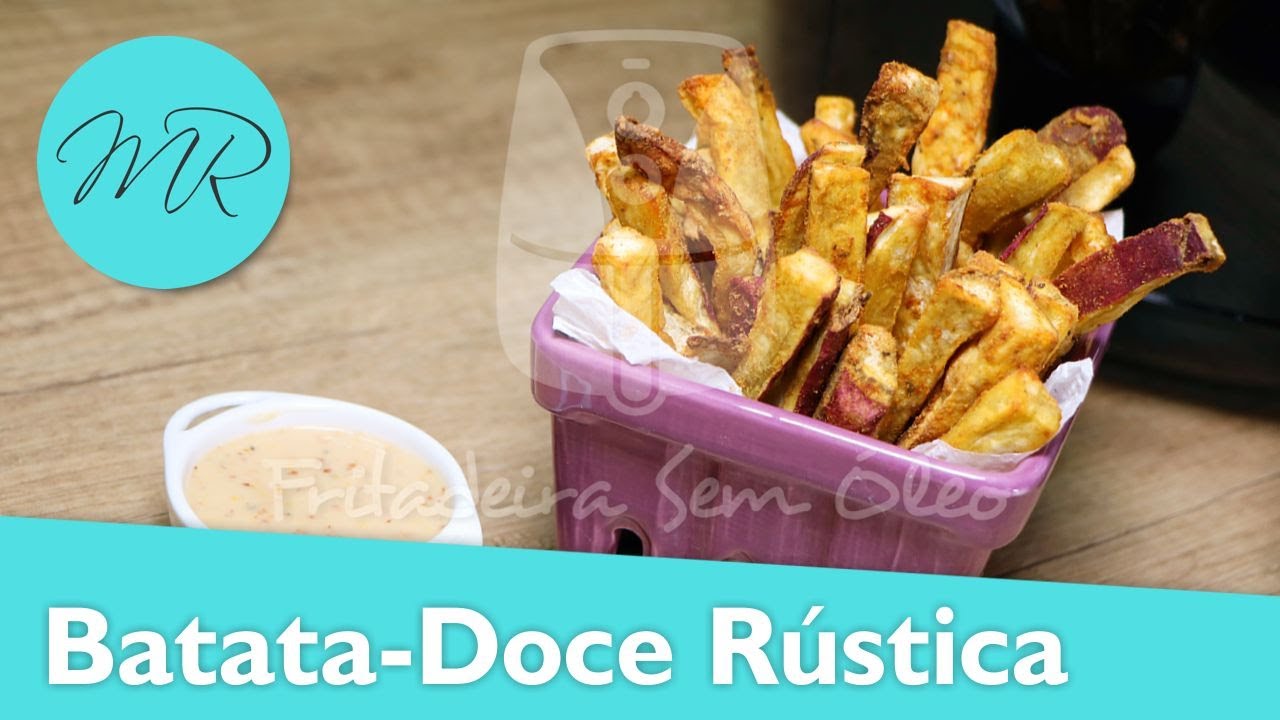 Batata Doce Rústica na AirFryer - Fritadeira Sem Óleo