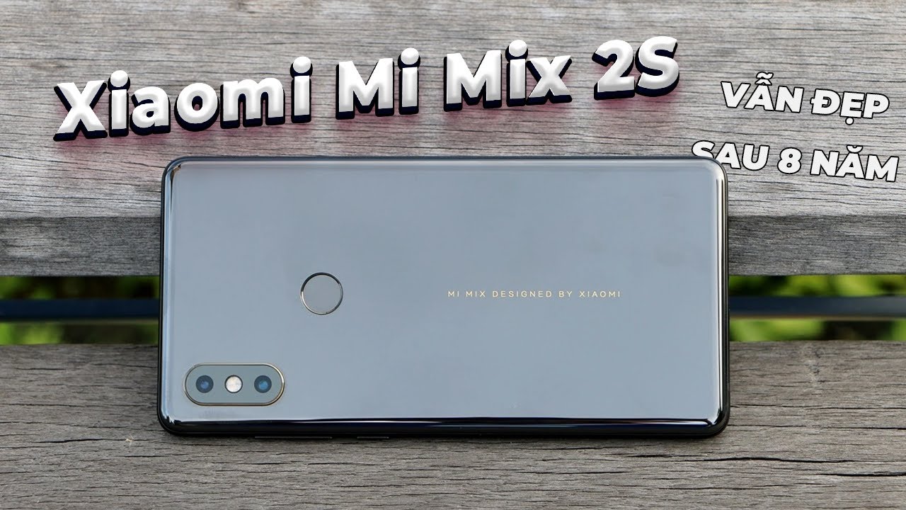 Ước gì Xiaomi khôi phục lại dòng này vì Mi Mix 2S giờ vẫn còn đẹp quá anh em ạ