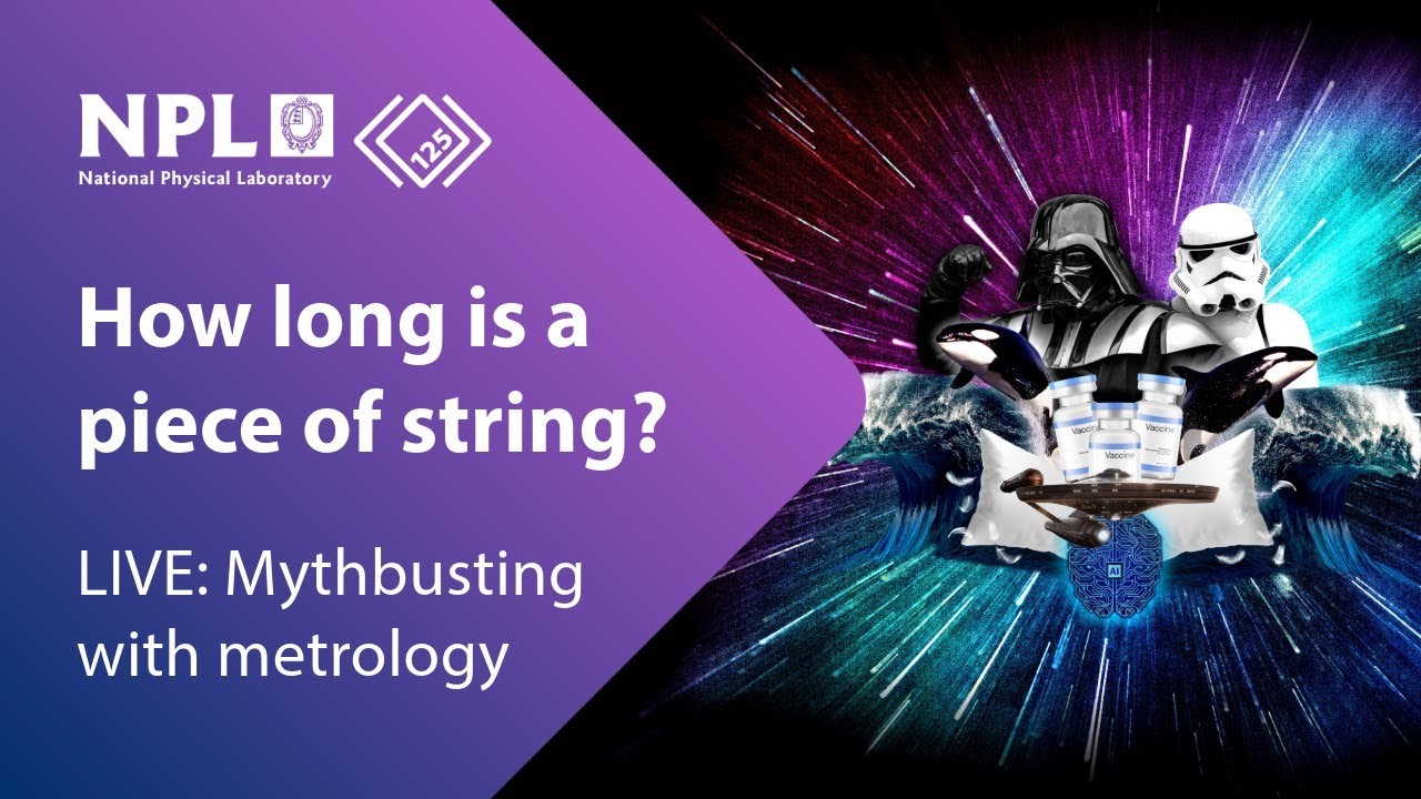 How long is a piece of string? LIVE | Mythbusting with metrology - Measuring the chemistry of life