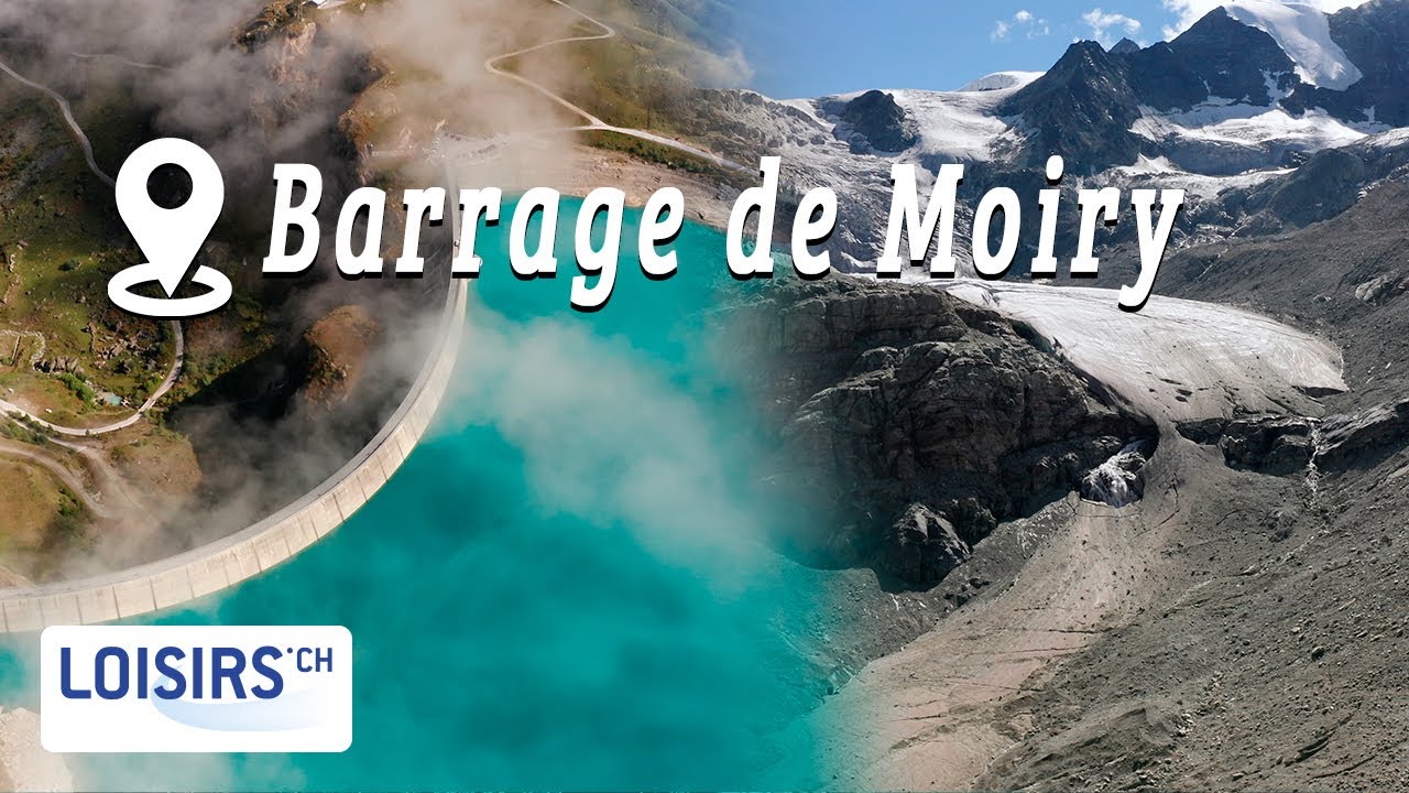 Le barrage de Moiry - Entre barrage et glacier