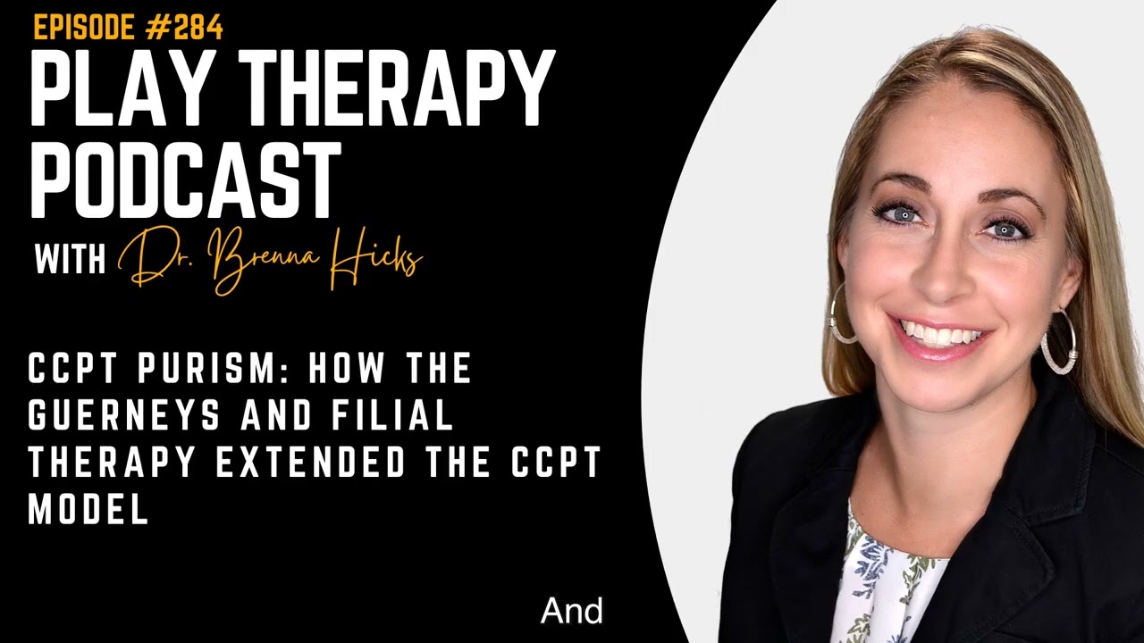 CCPT Purism: How The Guerneys and Filial Therapy Extended the CCPT Model