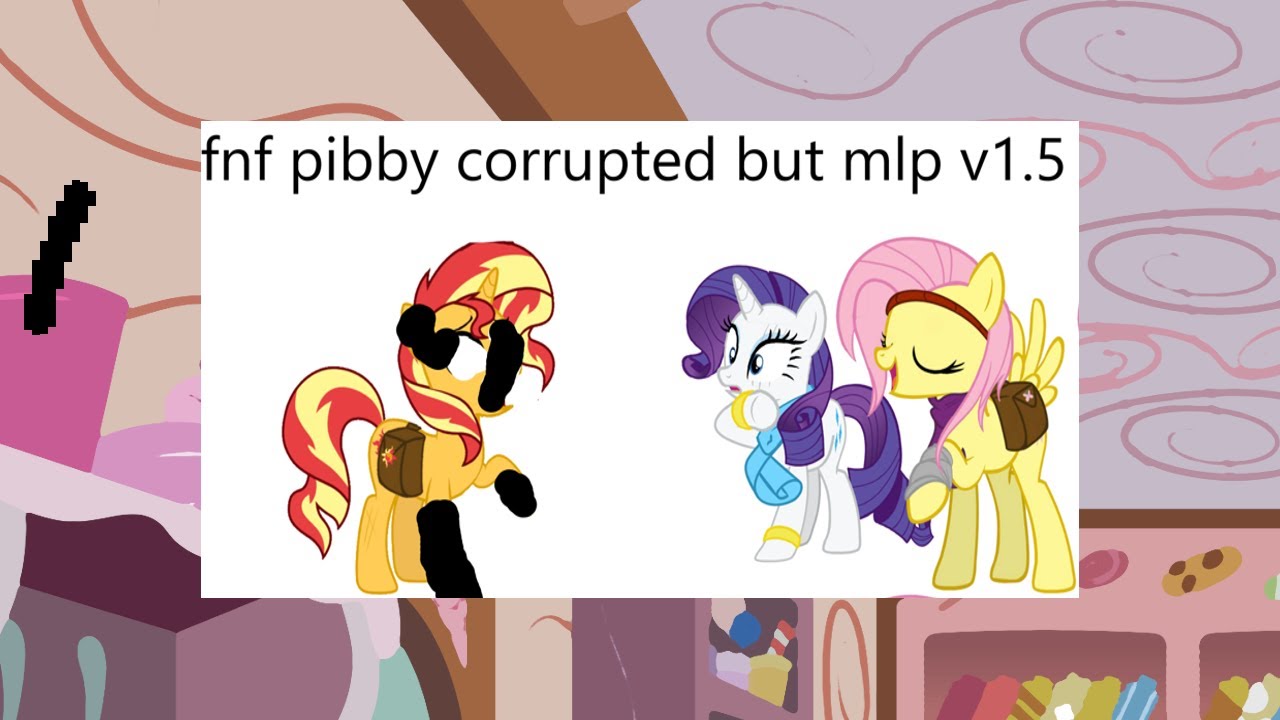 pibby corrupted but mlp v1 5 og