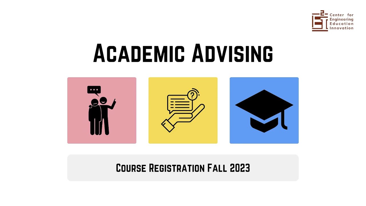 Academic Advising: Course Registration Procedure 2023-2024