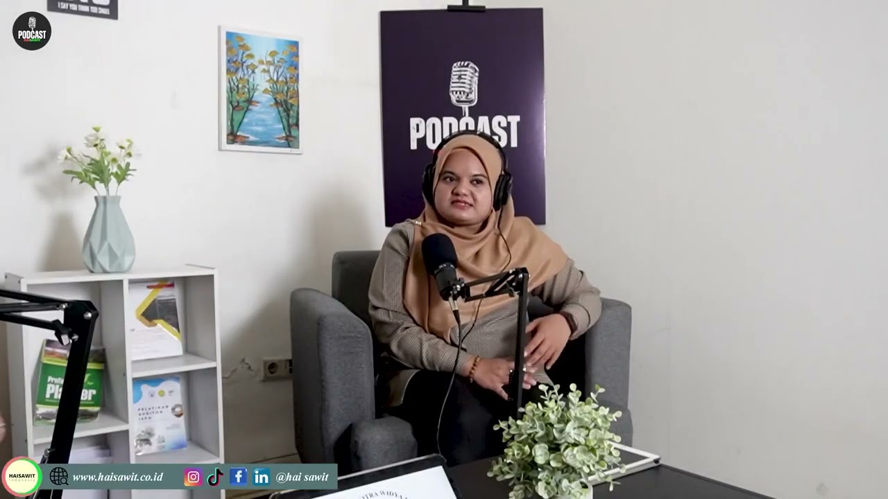 HAI PODCAST SAWIT - DOSEN POLITEKNIK KELAPA SAWIT (CWE)