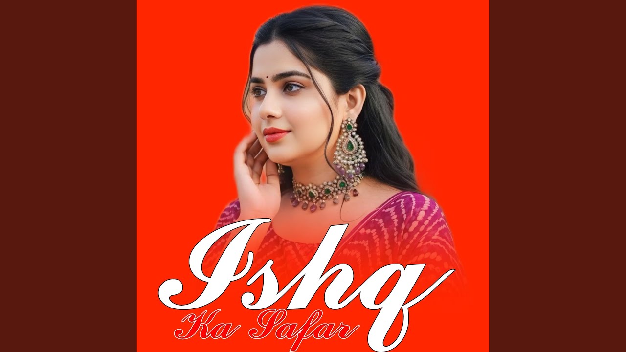 Ishq Ka Safar