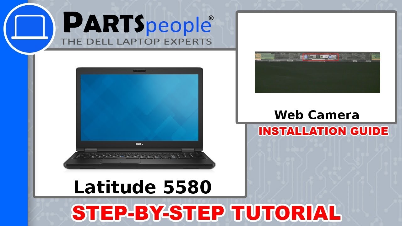 Dell Latitude 5580 (P60F001) Web Camera How-To Video Tutorial