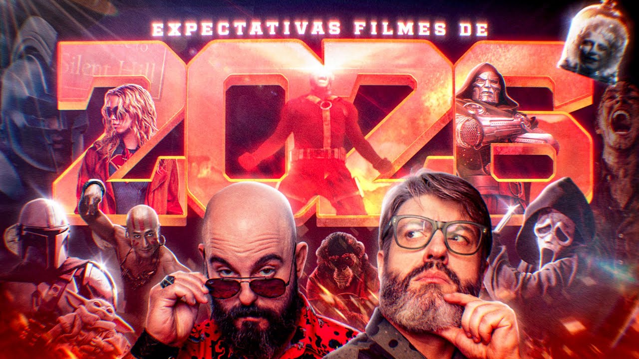 EXPECTATIVA 2026 - FILMES QUE QUEREMOS VER (OU NÃO...)