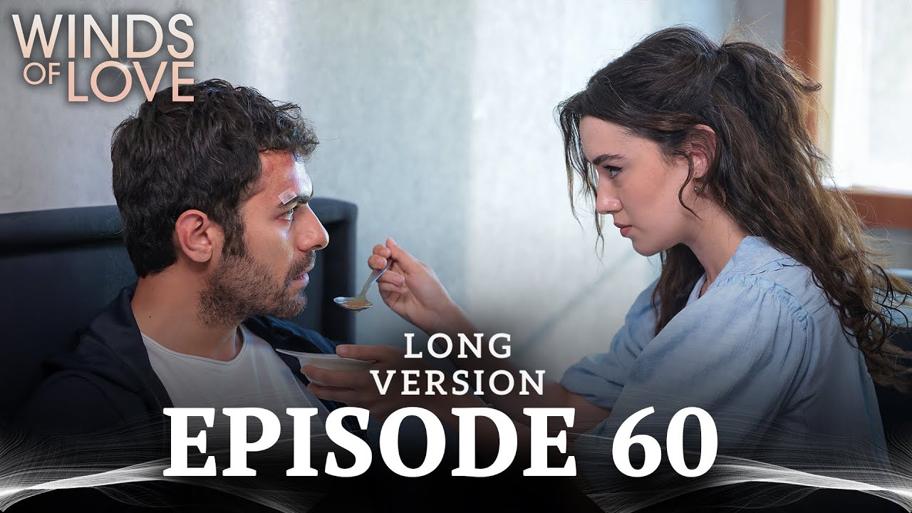 Winds of Love Episode 60 Long Version