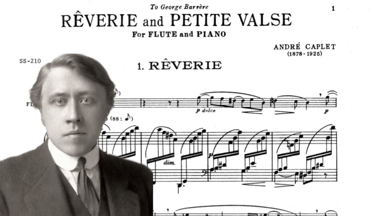 Andre Caplet - Reverie and Petite Valse for Flute and Piano