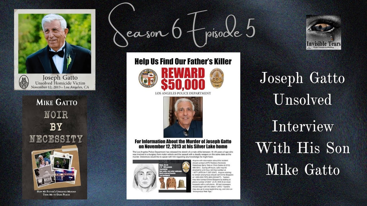 S6 EP5: Joseph Gatto Unsolved - Interview With His Son Mike Gatto