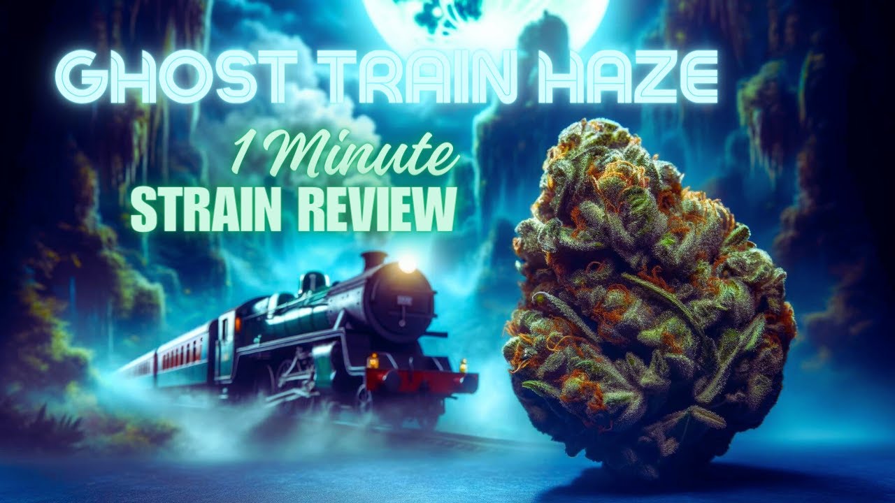 Ghost Train Haze | 1 Minute Strain Review