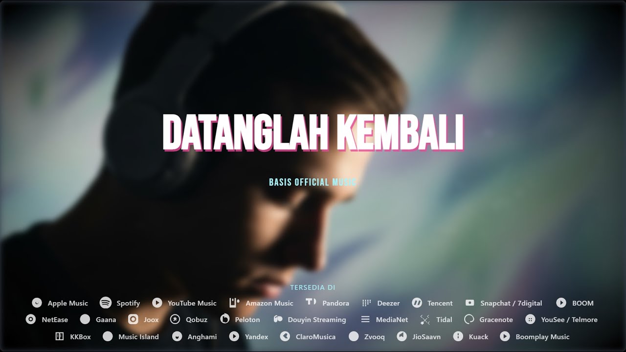Basis Official Music - Datanglah Kembali