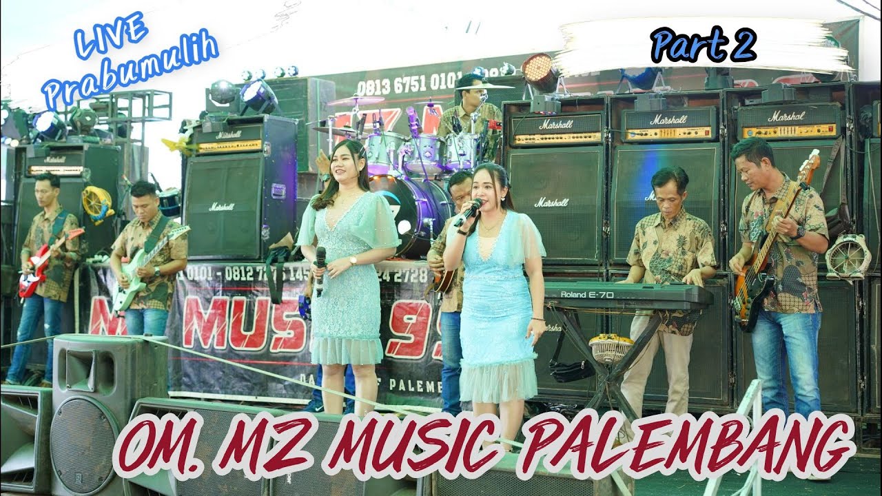 PART 2 -  OM MZ MUSIK 99 PALEMBANG - WEDDING 