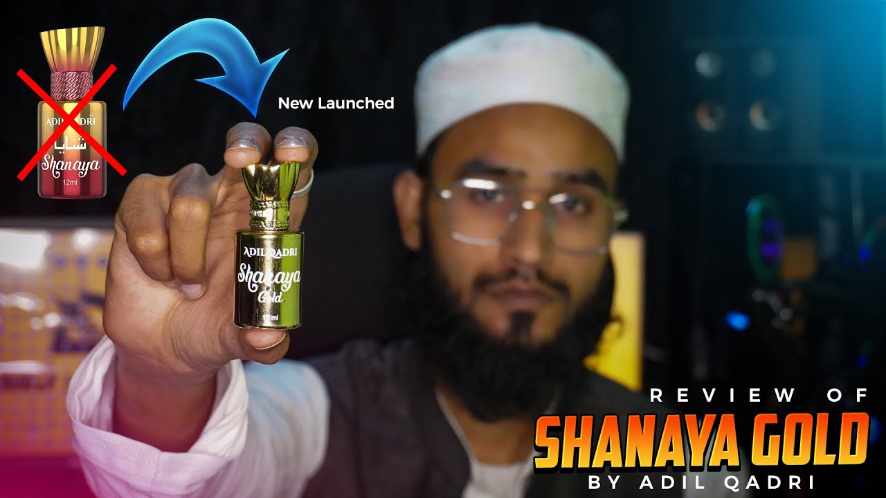 Shanaya Gold Attar Review By @AdilQadriOfficial || Shanaya vs Shanaya Gold Attar || Akram Aziz