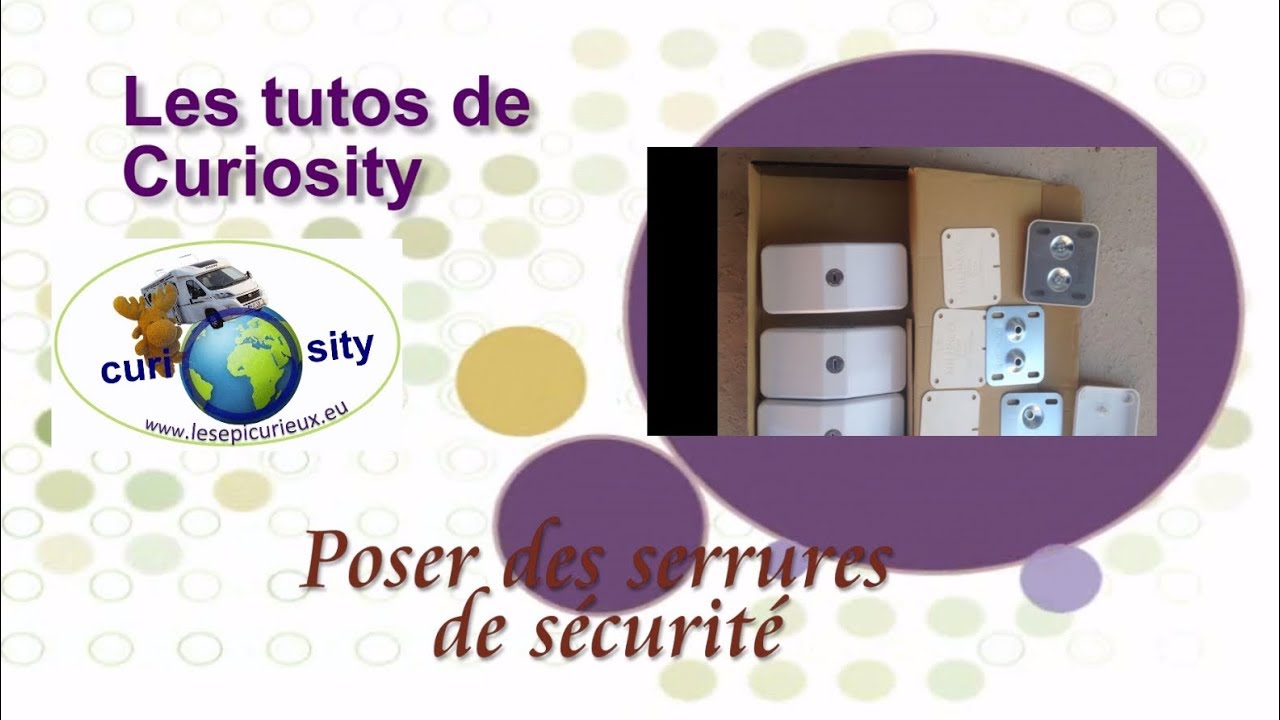 INSTALLER DES SERRURES SUPPLÉMENTAIRES SUR LES OUVERTURES