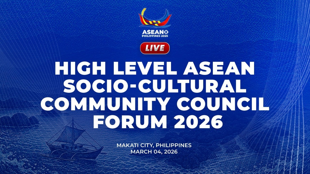 High Level ASEAN Socio-Cultural Community (ASCC) Council Forum 2026 03/04/2026