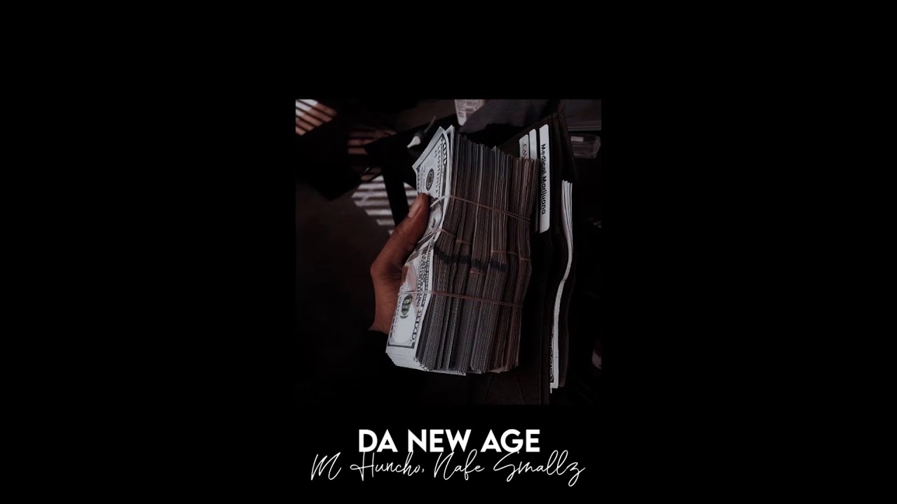 da new age - m huncho, nafe smallz [slowed + reverb]