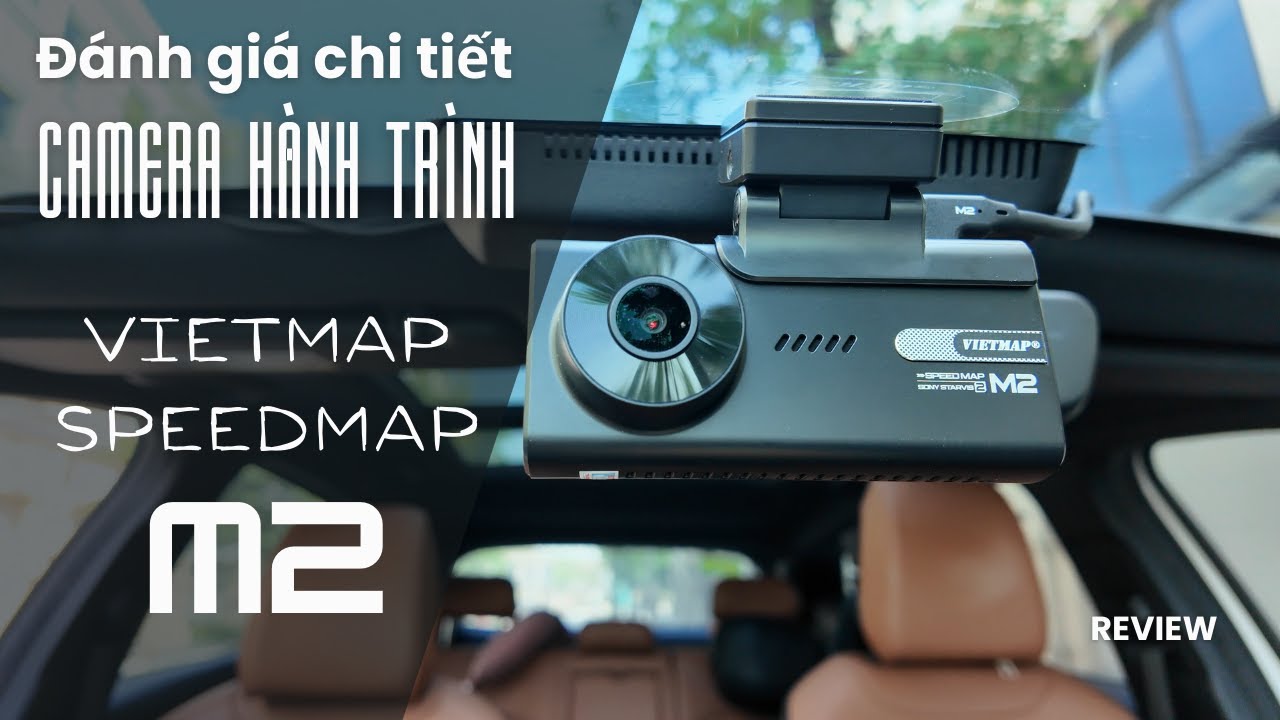Đánh giá chi tiết Camera hành trình Vietmap SpeedMap M2 Cảnh báo giao thông và giám sát xe từ xa