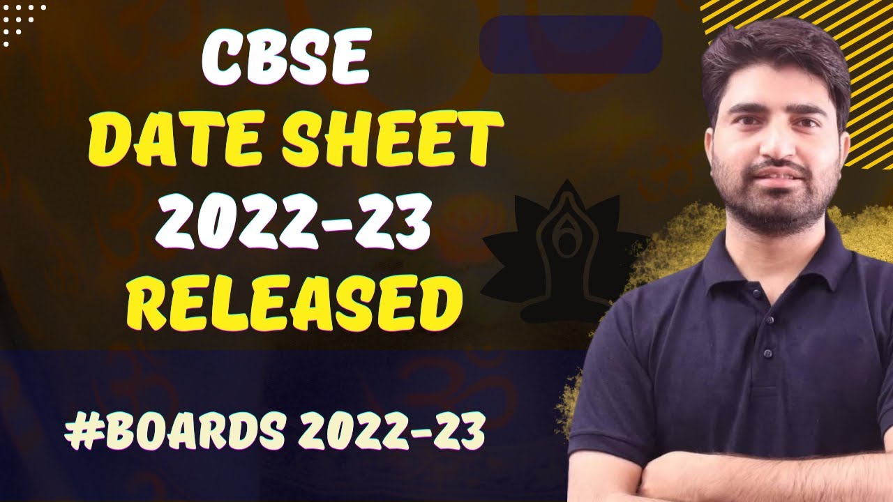 CBSE DATESHEET RELEASED | Class 12 | Class 10 | 2022-23 | 2023 cbse board exam