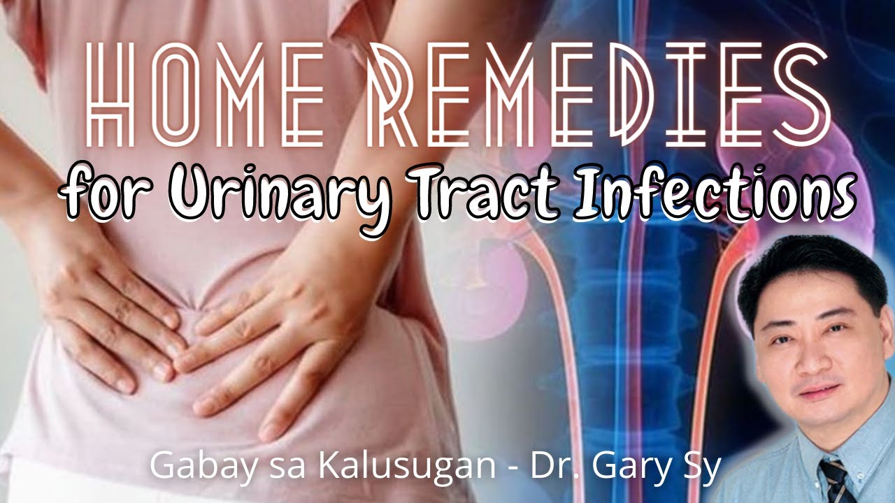 Home Remedies for UTI - Dr  Gary Sy