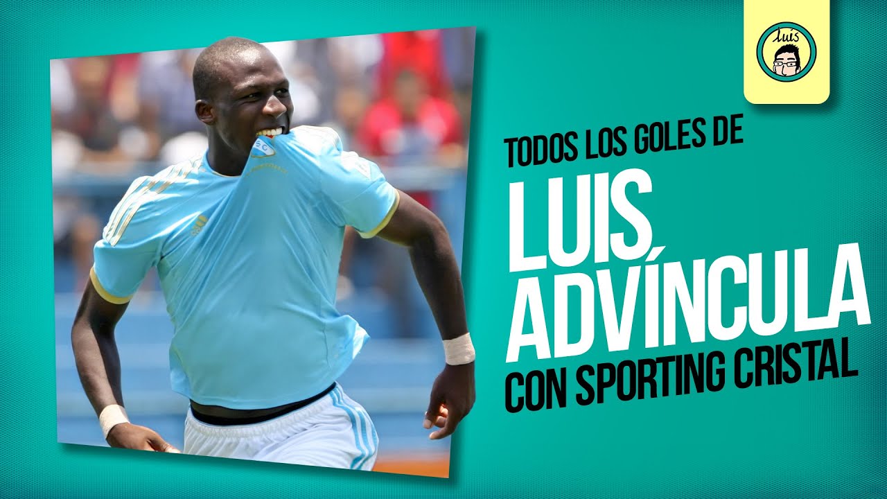 Todos los GOLES de LUIS ADVÍNCULA con SPORTING CRISTAL | albto