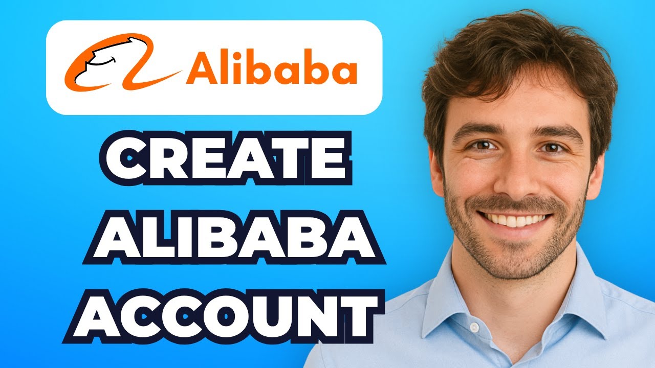 How to Create & Set Up an Alibaba account Buyer/Seller (Step-by-Step)